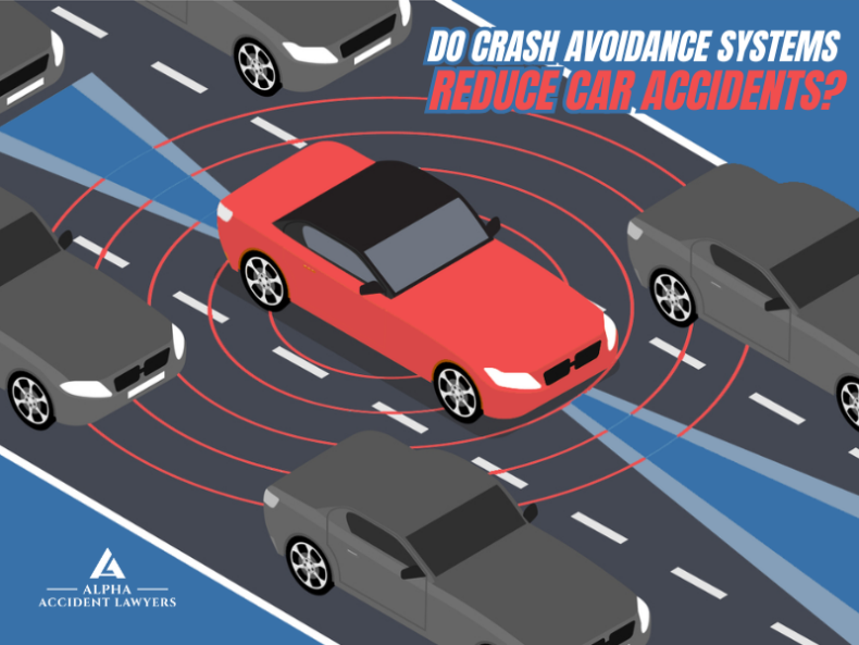Do Crash Avoidance Systems Reduce Car Accidents? — Alpha Accident Lawyers